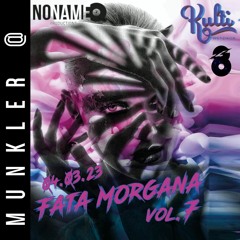 Munkler @ Fata Morgana Vol. 7