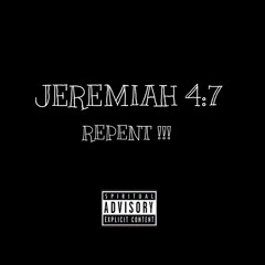 HezekiYah- Jeremiah 4:7
