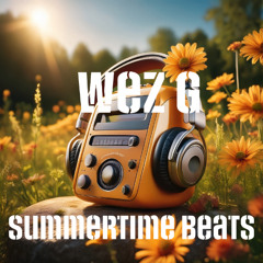 Wez G - Summertime Beats