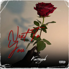 Next To You (옆에 있을 때) Prod. Cyclope Beatz