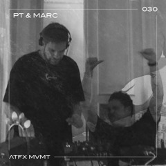Artefax Sessions 030: PT & Marc