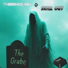 TheEnough + SKĪLLS ØUT - The Grave [ESC EXCLUSIVE]