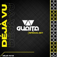 DÉJÀ VU 1.0 - GUAITADJ