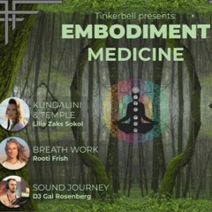 Tinkerbell's Gone Wild // Embodiment Medicine Experiment @ The Love Farm // 28.7.22