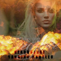 Britney Spears - Everytime (HeadBaenge Banging Bootleg) [MASTER] | FREE DOWNLOAD
