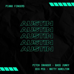 Piano Fingers - Austin (REMIXES)