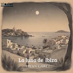 La Luna De Ibiza (Original Mix)
