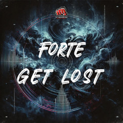 Forte - Get Lost