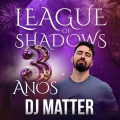 League of Shadows: 3 Years Anniversary