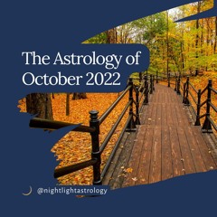 The Astrology of October 2022
