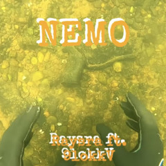 Raysra - Nemo ft. 9lokkV