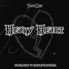 Heavy Heart (Prod. 16Preme)