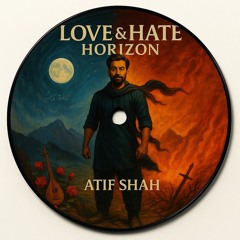 Love and Hate - A Pashto Tale