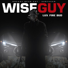 Wise Guy by Lux Fire Bud