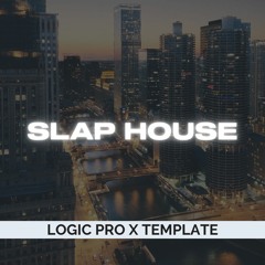 Slap House - Logic Pro X Template
