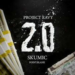 Skumic - Project Ravy 2.0 (prod. Point.blank)