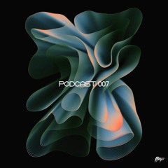 PODCAST 007