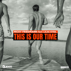 This Is Our Time (Intro Mix)