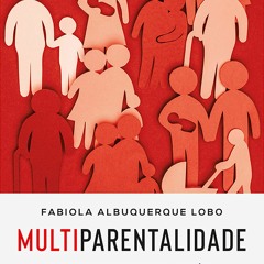 PDF Book Multiparentalidade: Efeitos no Direito de Fam?lia (Portuguese Edition)