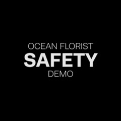 Safety - Ocean Florist/Mason infinity