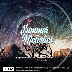Summer Melodies on DI.FM - September 2023 with myni8hte & Guest Mix from Marcel Vautier