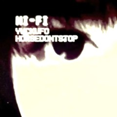 HORSESDONTSTOP (Prod. by suicidepanik)