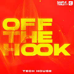 OFF THE HOOK (Tech house) - Full Demo | Sample Pack