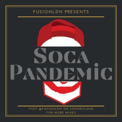 FusionLDN - SOCA PANDEMIC