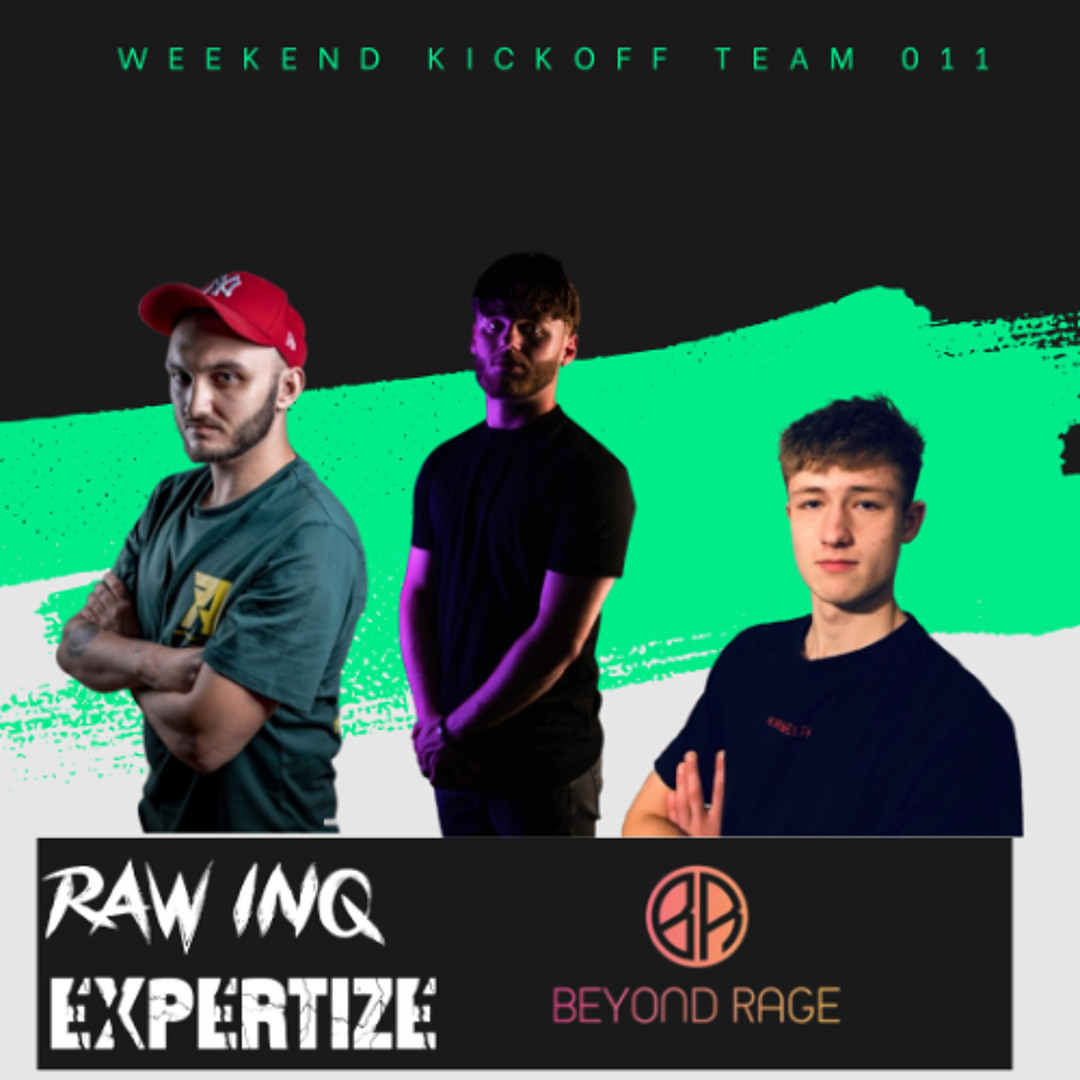 Stream Beyond Rage, EXPERTIZE & RAW INQ - WEEKEND KICKOFF 011 by ...