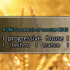 PROGRESSIVE HOUSE MIX 042 [mai 2023] KISOS Best Of I Techno I Trance I KUNO In Search Of Sunrise