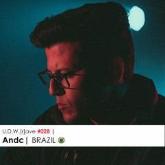 U.D.W.[r]ave #028 | Andc | BRAZIL
