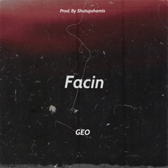 Facin [Prod.Shutupshamis]