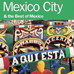 FREE KINDLE 💙 Time Out Mexico City: And the Best of Mexico (Time Out Guides) by  Edi