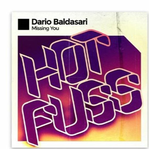 Stream Dario Baldasari Missing You RADIO EDIT by Dario Baldasari