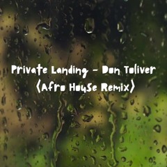 Private Landing - Don Toliver (Afro House Remix)