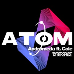 Andromeda ft. Cole - Cyberspace