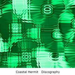 Coastal Hermit - Discography