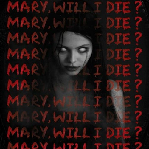 Stream (*PDF)> Mary, Will I Die? BY Shawn Sarles by Adellia Listen