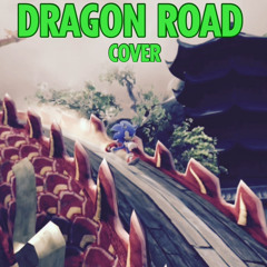 Dragon Road (Day) (Sonic Unleashed Cover)