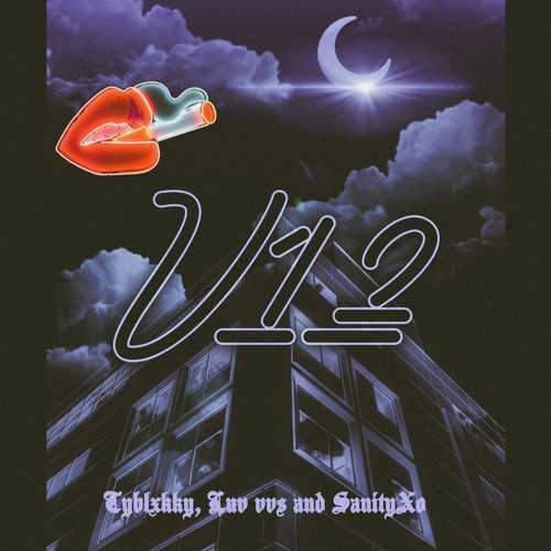 Tyblxkky - V12 (feat. Luv vvs & SanityXo)[Prod. by Ziggy K]