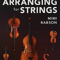 [Access] [PDF EBOOK EPUB KINDLE] Arranging for Strings by  Mimi Rabson 🖍️