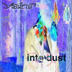 into dust (bladee cover)「yahria whitearmor」