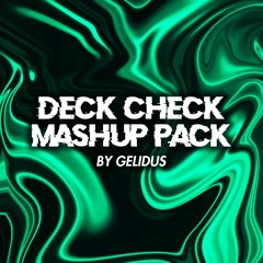 Deck Check Mashup Pack #1 (BUY=DL)