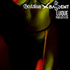 LUQUE // BRUTALISM 025