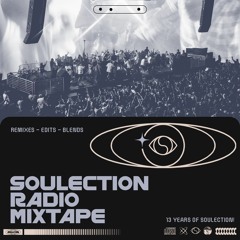 Soulection Radio Mixtape 001: 13th Year Anniversary