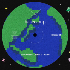 세븐틴 SEVENTEEN - _WORLD  (basecamp Remix)