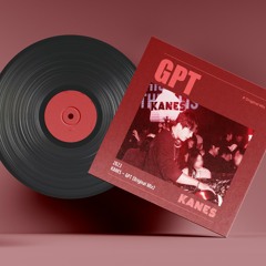 KANES - GPT (Original Mix)