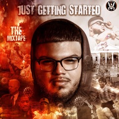 Just Getting Started The Mixtape
