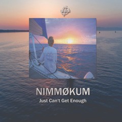 NIMMØKUM - Just Can't Get Enough (Extended)