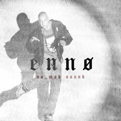 ENNØ - IrgendwasZwischenEntspanntUndAbgefahren | Tekk Set [170BPM]